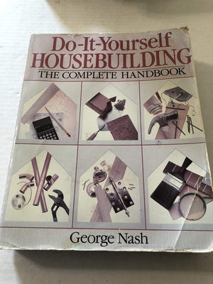 Doityourself Housebuilding: The Complete Handbook,Used