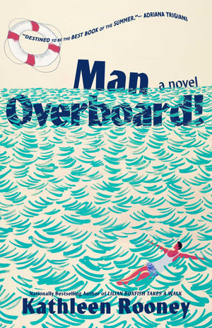 Man Overboard!: A Novel