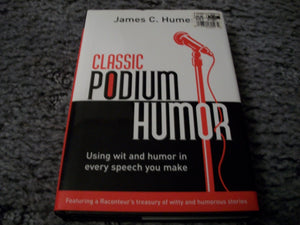 Classic Podium Humor: Using Wit And Humor In Every Speech You Make,New