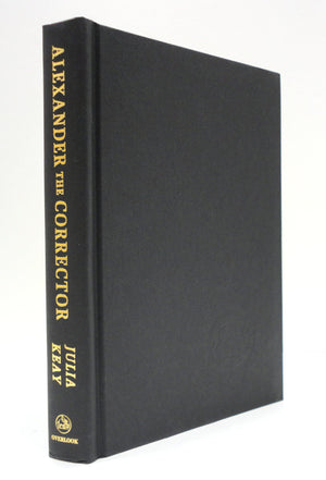 Alexander The Corrector: The Tormented Genius Whose Cruden'S Concordance Unwrote The Bible,New