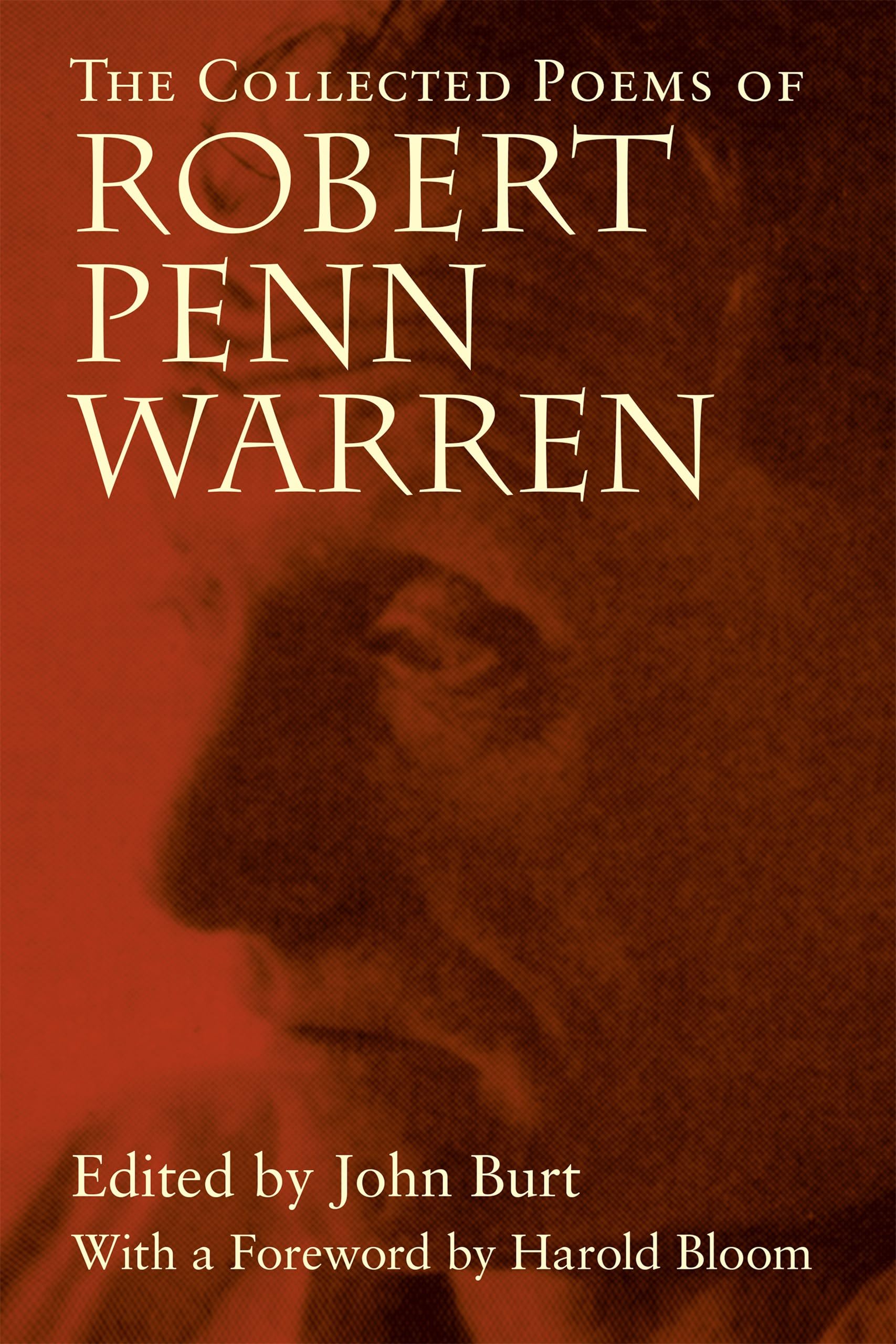 The Collected Poems Of Robert Penn Warren