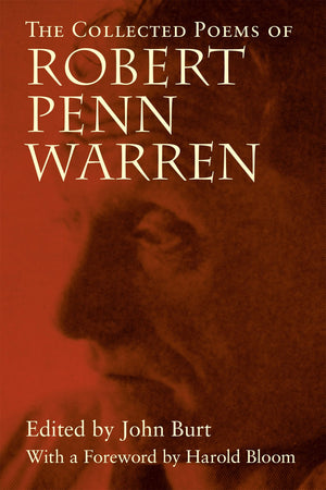 The Collected Poems Of Robert Penn Warren