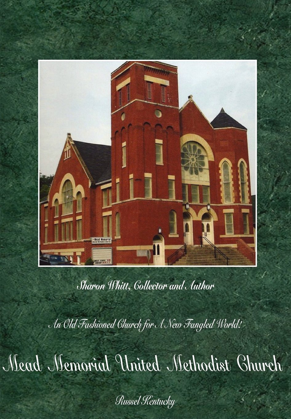 An Old Fashion Church For A New Fangled World,Used