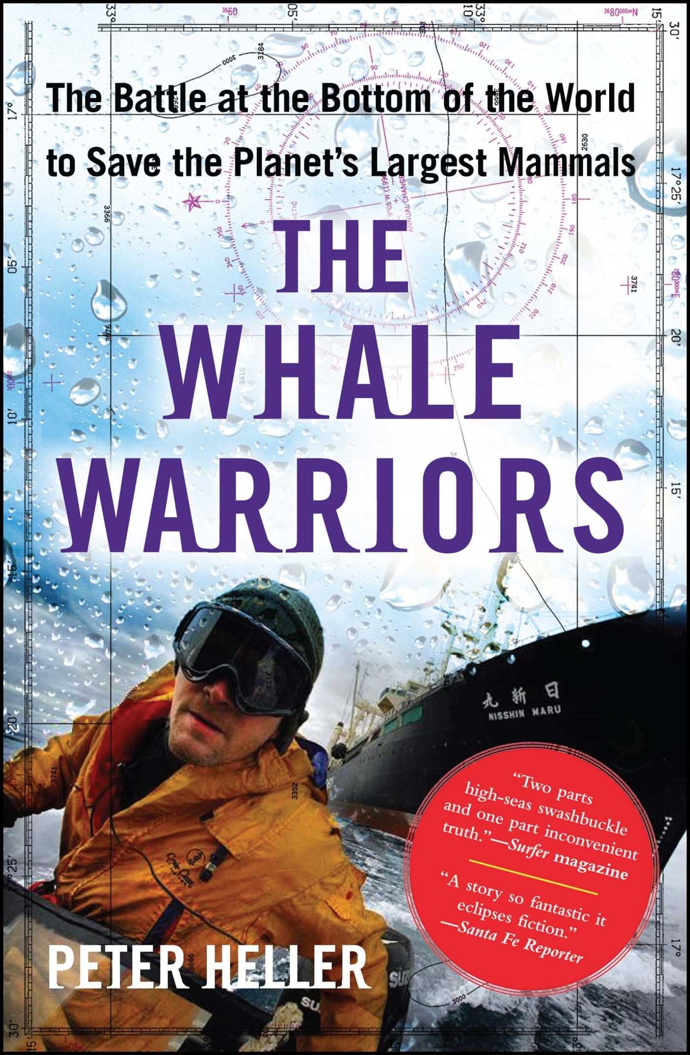 The Whale Warriors: The Battle at the Bottom of the World to Save the Planet's Largest Mammals,Used