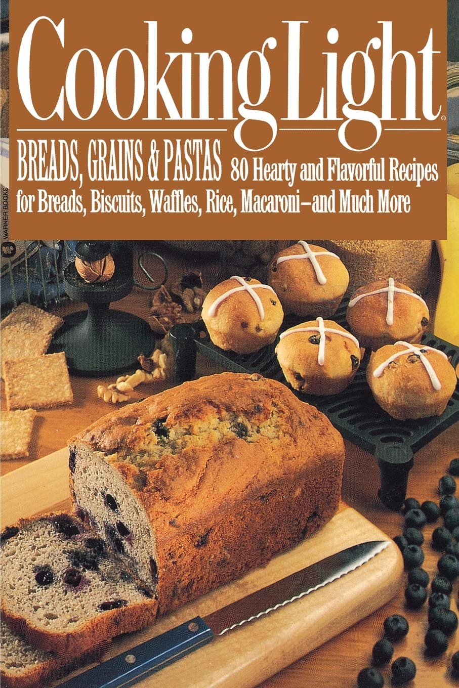 Cooking Light Breads, Grains And Pastas: 80 Hearty And Flavorful Recipes For Breads, Biscuits, Waffles, Rice, Macaroni  And Mut