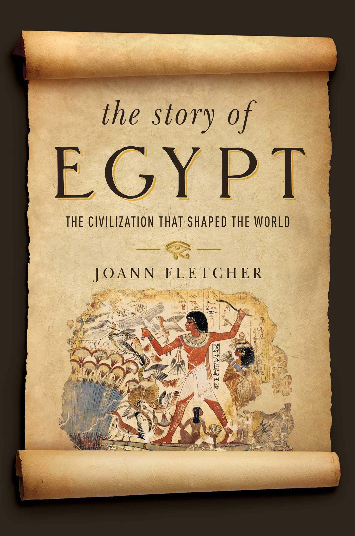 The Story of Egypt: The Civilization that Shaped the World,Used