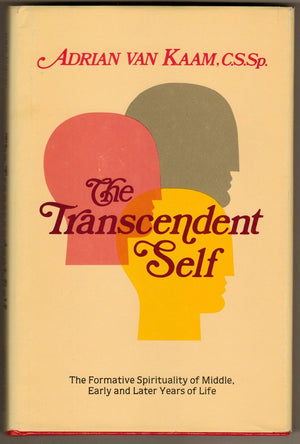 The transcendent self: Formative spirituality of the middle, early, and later years of life,Used