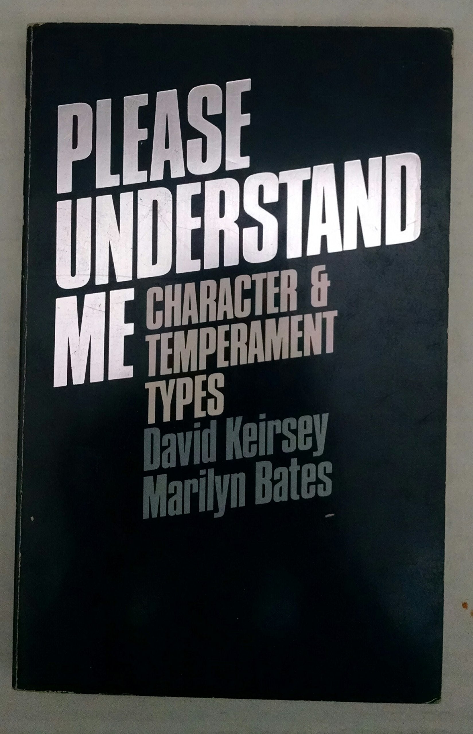 Please Understand Me : Character And Temperament Types,Used