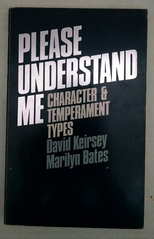 Please Understand Me : Character And Temperament Types,Used