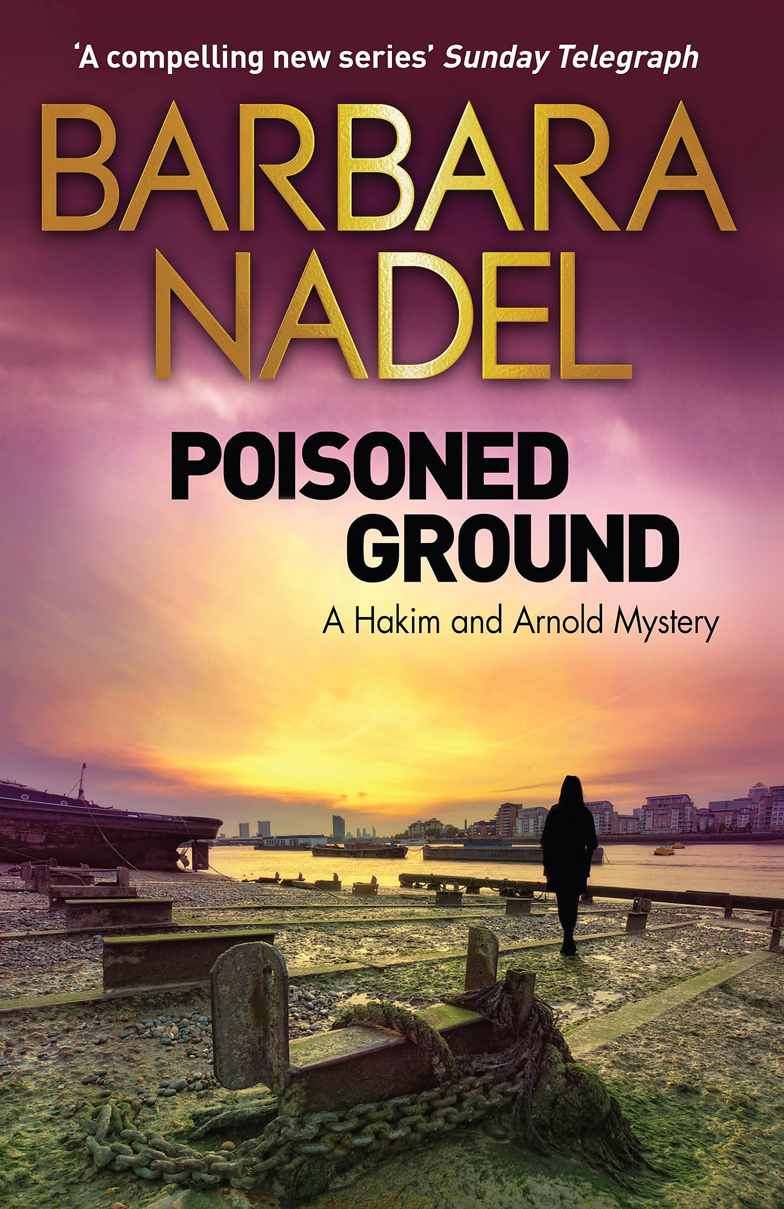 Poisoned Ground: A Hakim And Arnold Mystery