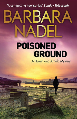 Poisoned Ground: A Hakim And Arnold Mystery