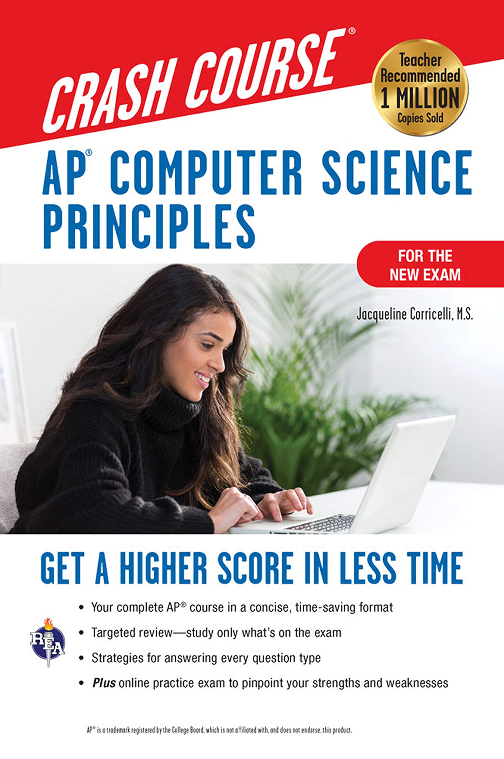 Ap Computer Science Principles Crash Course, 2Nd Ed., Book + Online: Get A Higher Score In Less Time (Advanced Placement (Ap) Cr