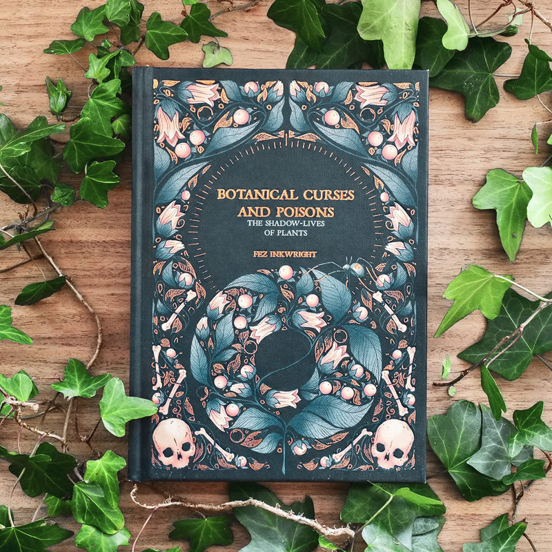 Botanical Curses and Poisons: The ShadowLives of Plants,New
