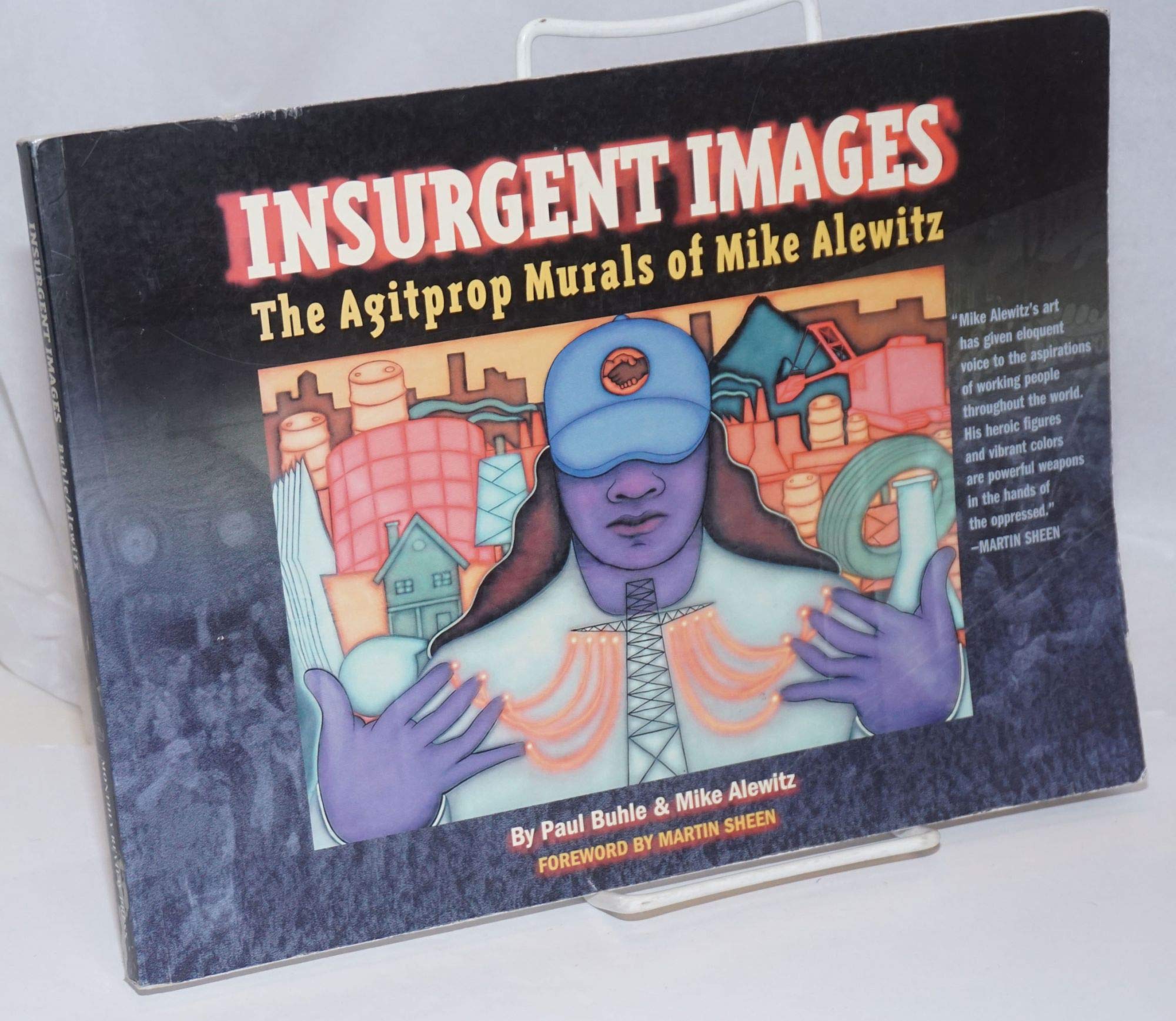 Insurgent Images: The Agitprop Murals of Mike Alewitz,Used