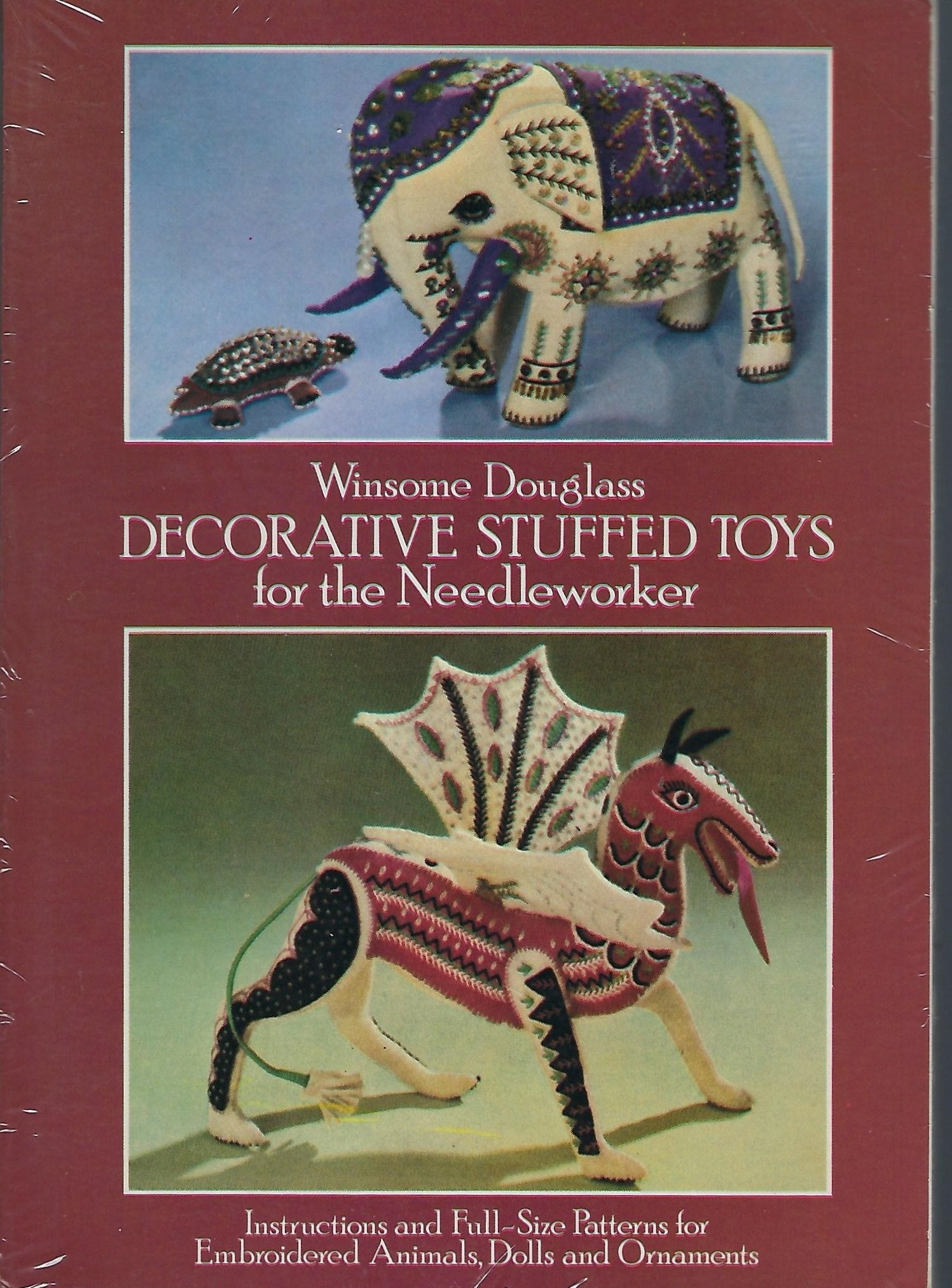 Decorative Stuffed Toys for the Needleworker: Instructions and FullSize Patterns for Embroidered Animals, Dolls and Ornaments,Used