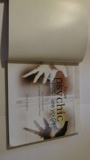 How Psychic Are You? 76 Techniques to Boost Your Innate Power,New