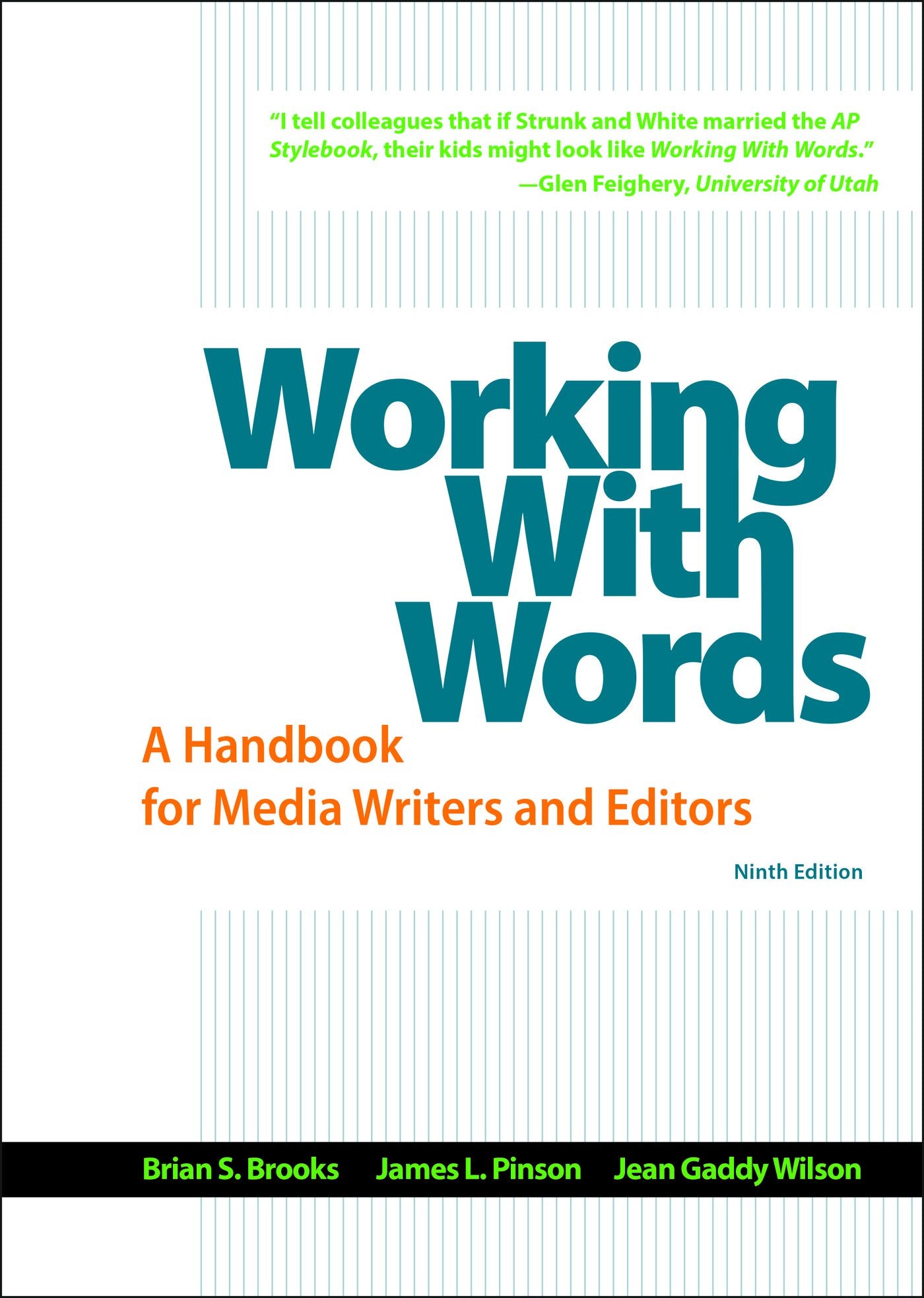 Working with Words: A Handbook for Media Writers and Editors,Used