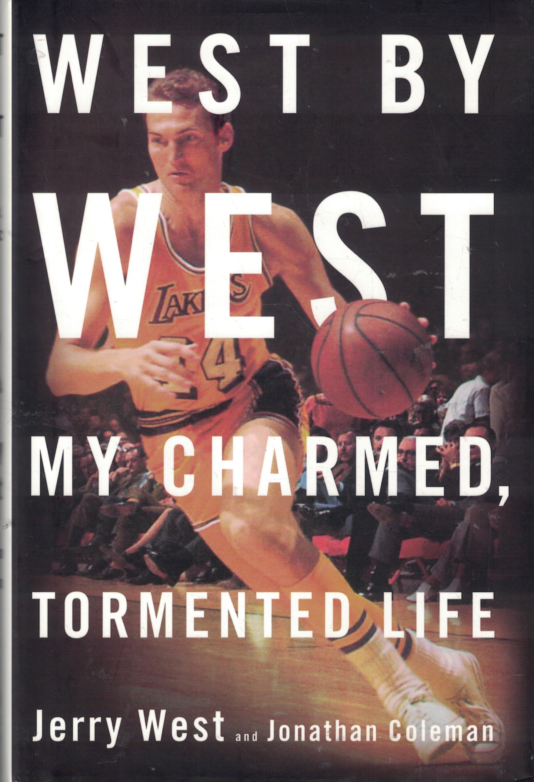 West By West: My Charmed, Tormented Life-used