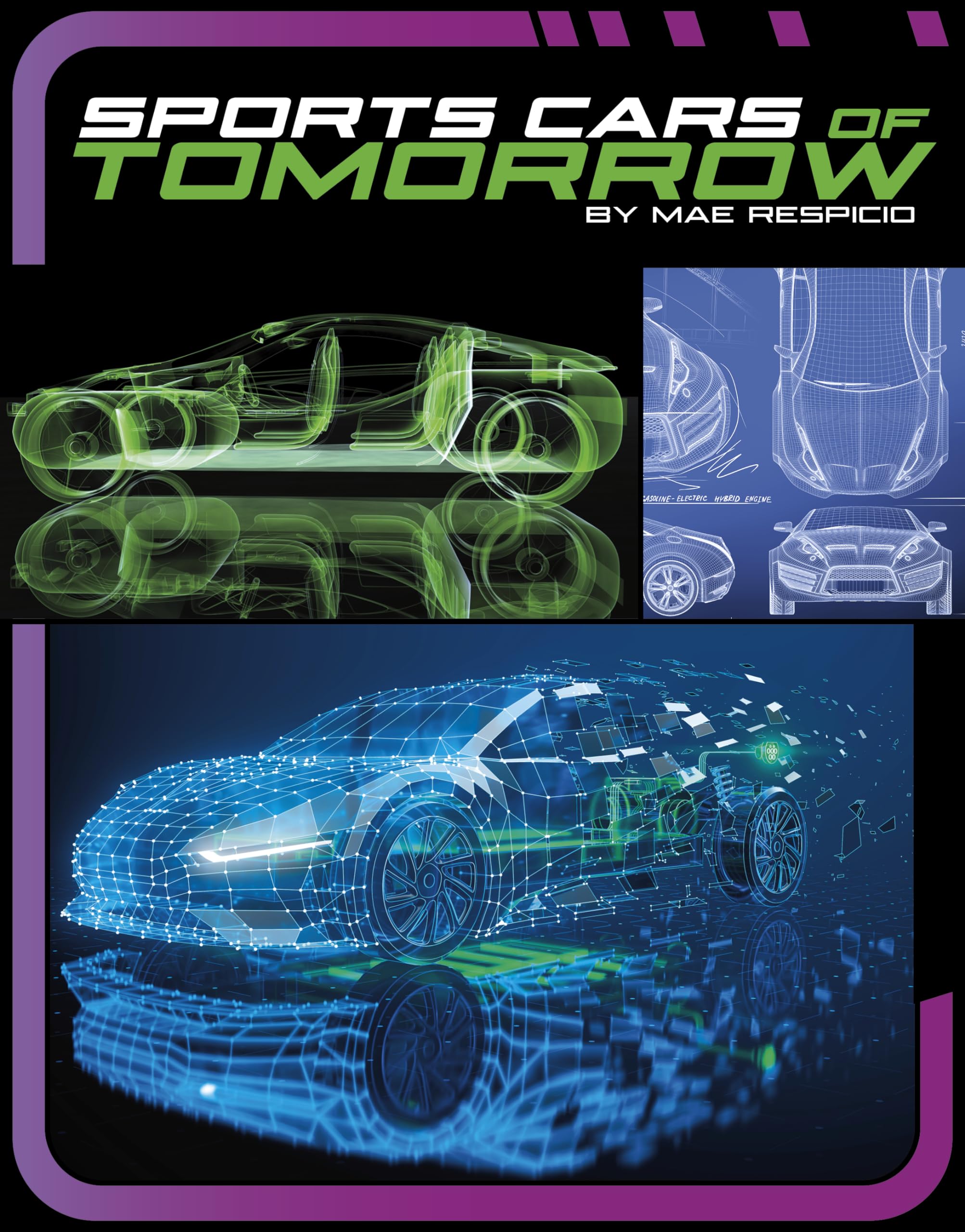 Sports Cars of Tomorrow (Powerful Sports Cars),New