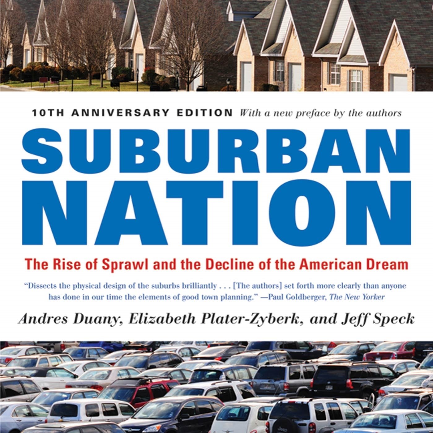 Suburban Nation: The Rise of Sprawl and the Decline of the American Dream,Used