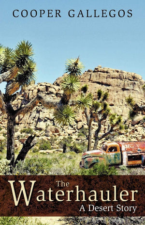 The Waterhauler: A Desert Story,Used