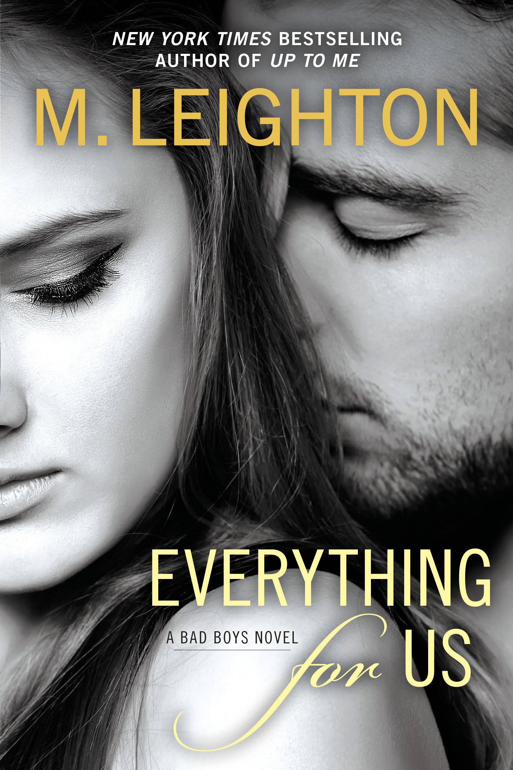 Everything For Us (A Bad Boys Novel),New