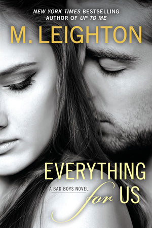 Everything For Us (A Bad Boys Novel),Used