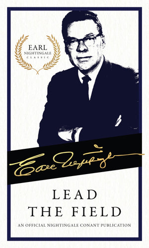 Lead the Field: How to Build a Millionaire Mindset (An Official Nightingale Conant Publication),Used