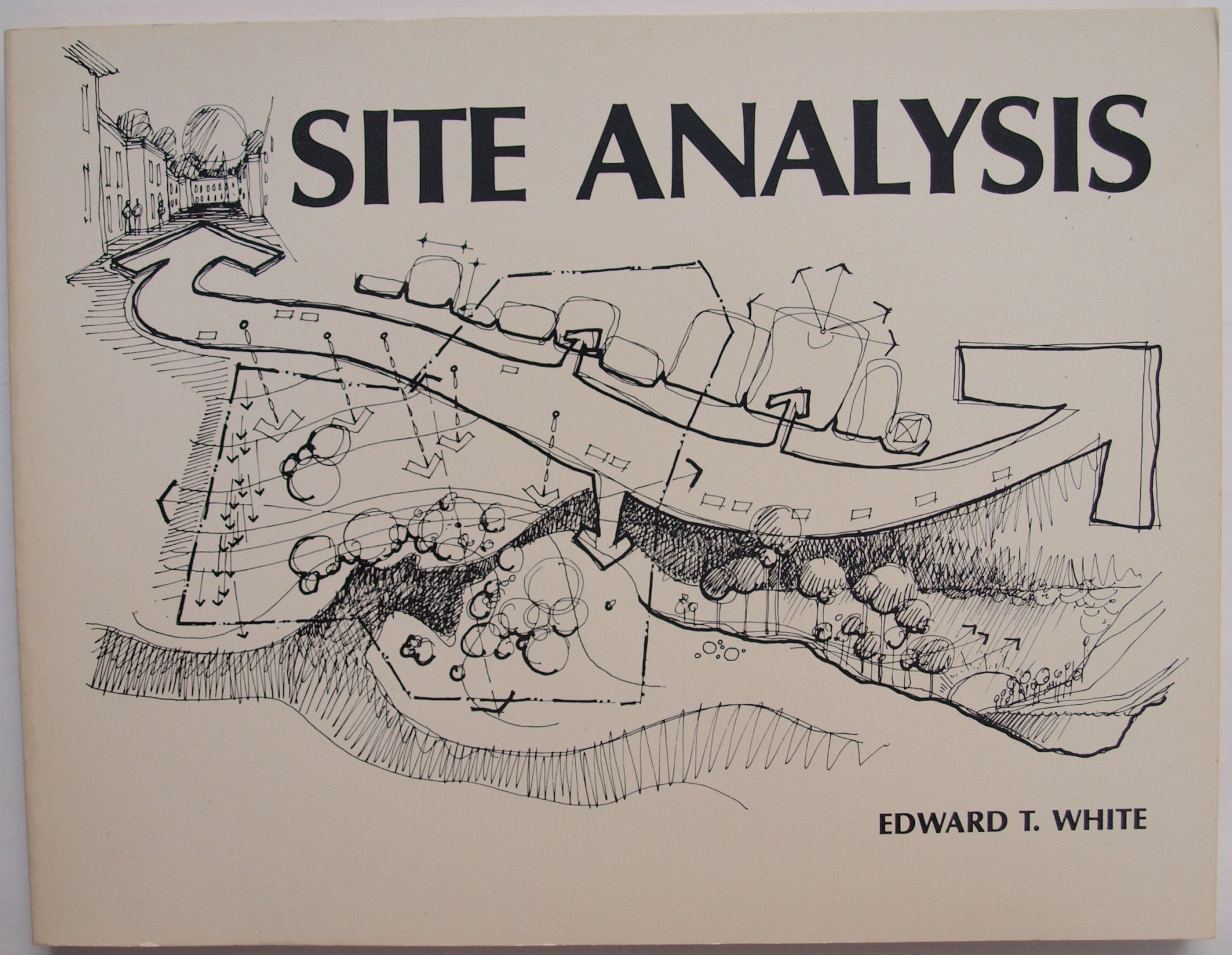 Site Analysis: Diagramming Information for Architectural Design,New