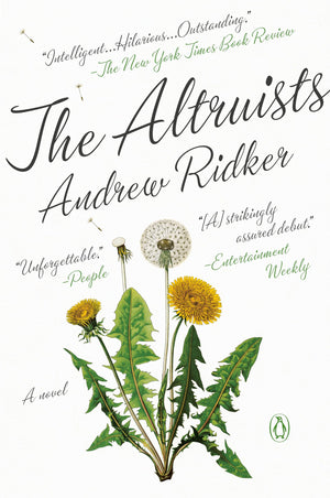 The Altruists: A Novel,New