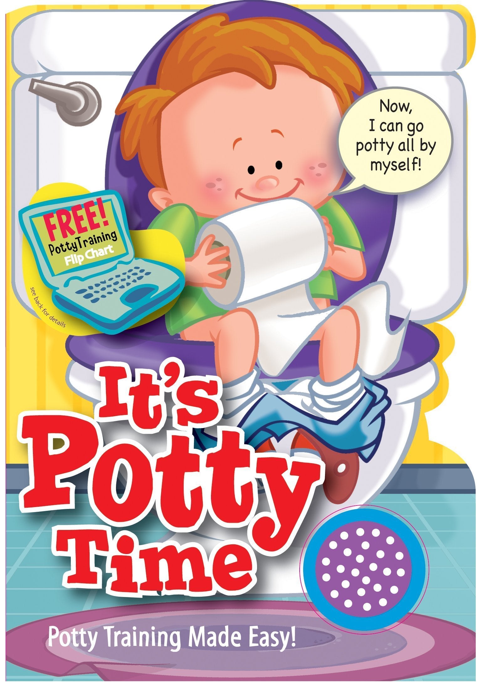 It's Potty Time for Boys: Potty Training Made Easy (It's Time to),Used