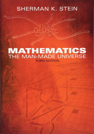 Mathematics: The ManMade Universe (Dover Books on Mathematics),Used