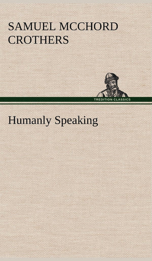 Humanly Speaking,Used