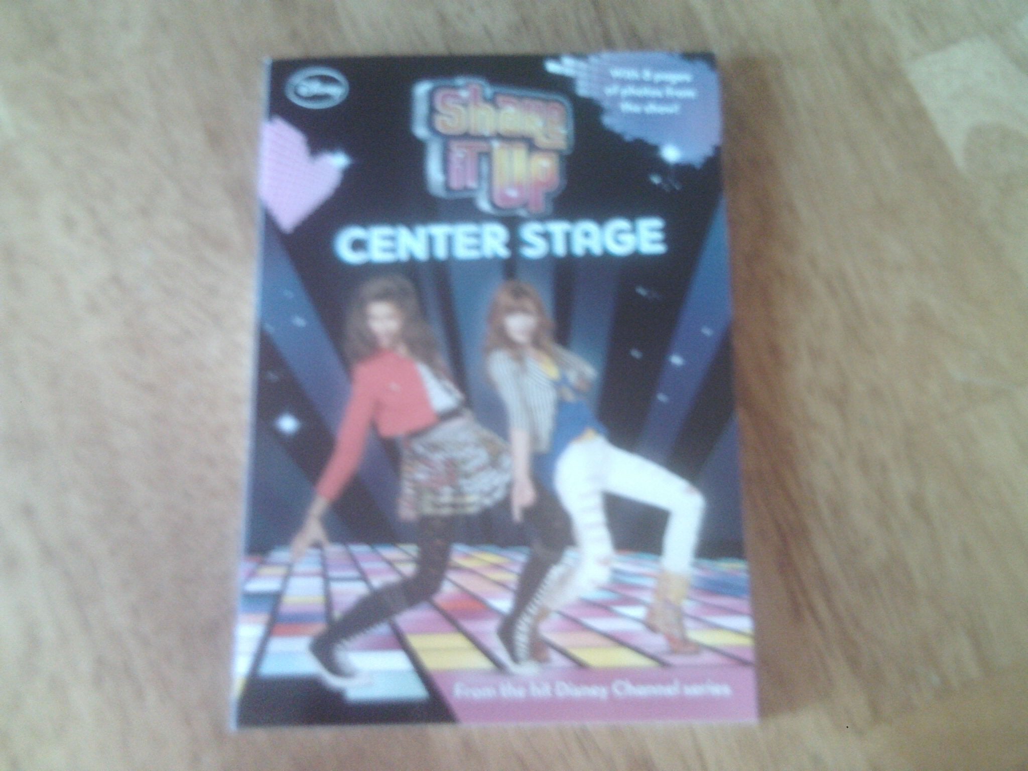 Shake It Up #1: Center Stage (Shake It Up Junior Novel, 1)