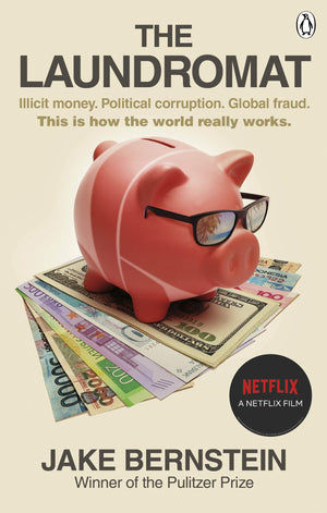 The Laundromat: Inside the Panama Papers Investigation of Illicit Money Networks and the Global Elite,Used