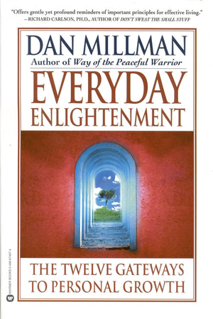 Everyday Enlightenment: The Twelve Gateways To Personal Growth-used