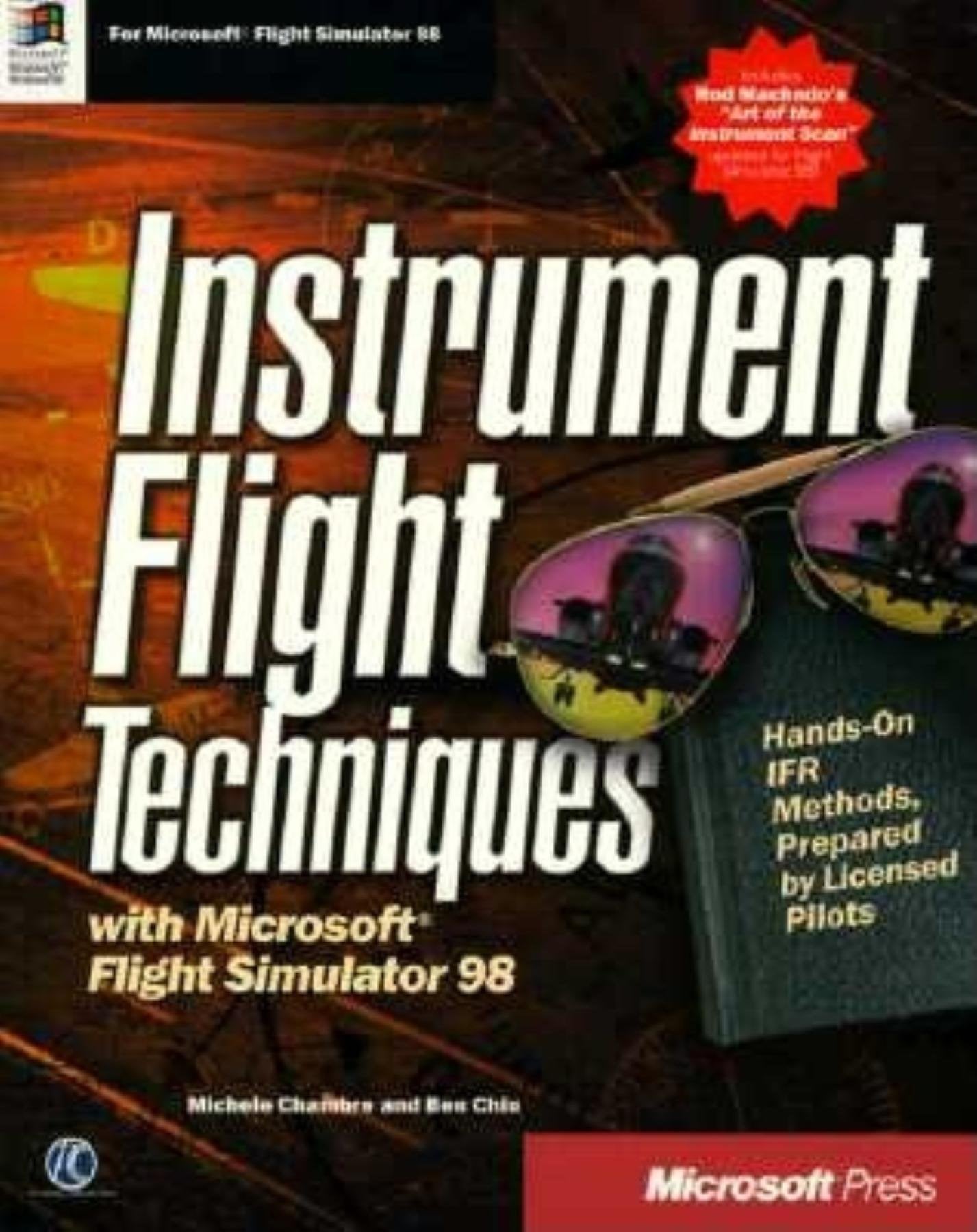 Instrument Flight Techniques with Microsoft Flight Simulator 98,Used