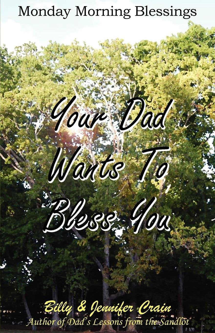 Your Dad Wants To Bless You,Used