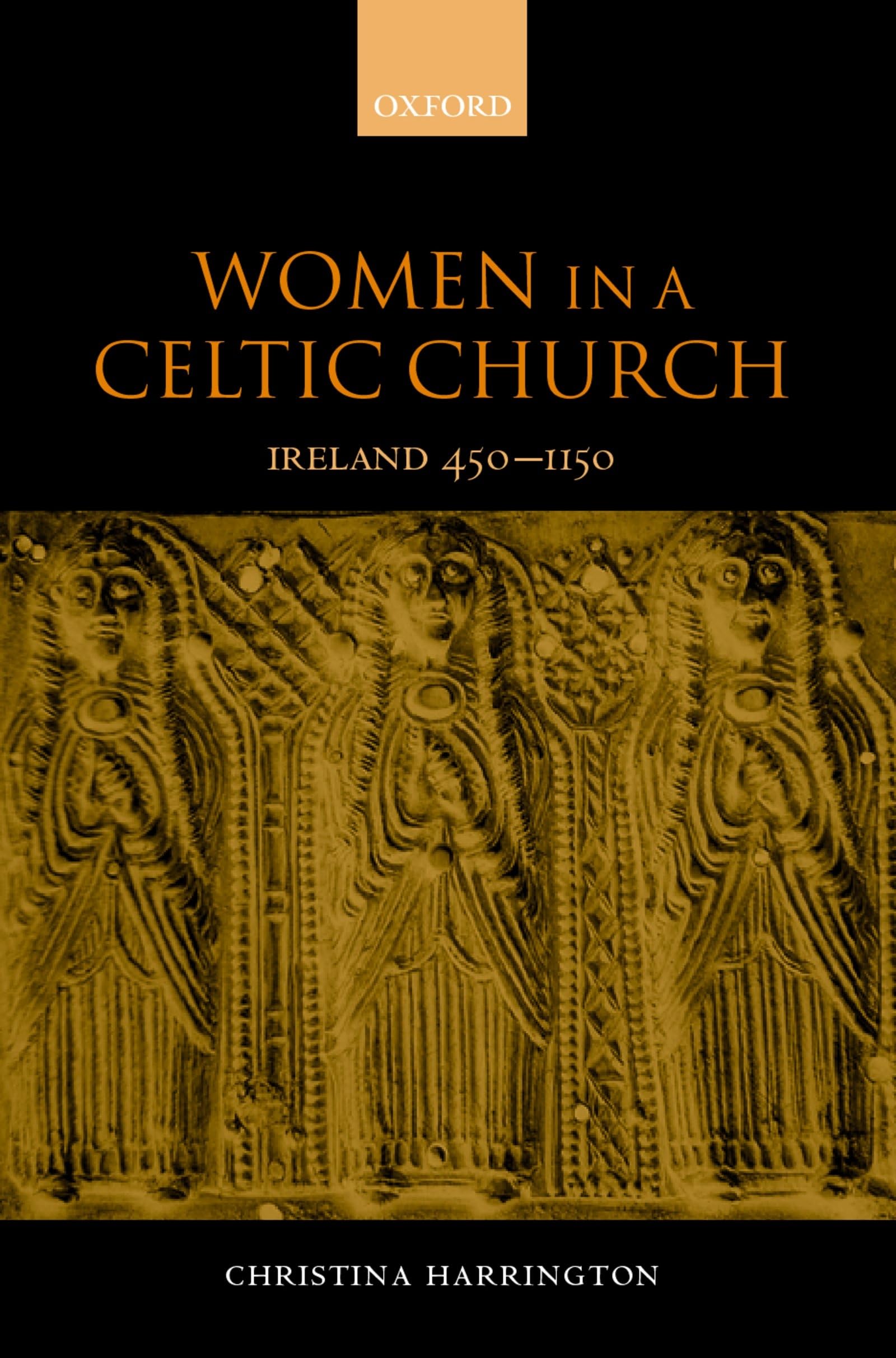 Women In A Celtic Church: Ireland 450  1150