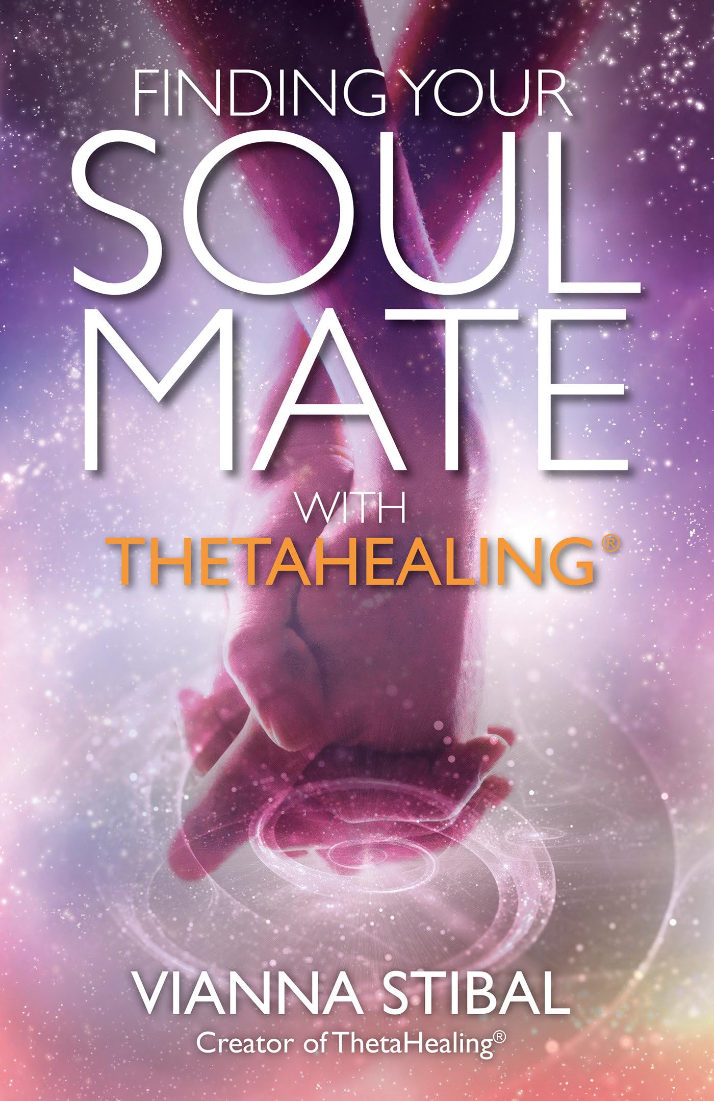 Finding Your Soul Mate with ThetaHealing,Used