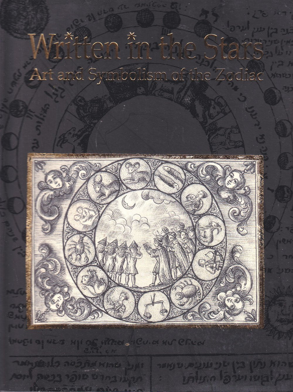 Written in the stars: Art and symbolism of the zodiac (Catalogue),Used