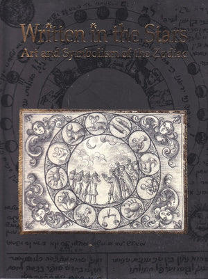 Written in the stars: Art and symbolism of the zodiac (Catalogue),Used