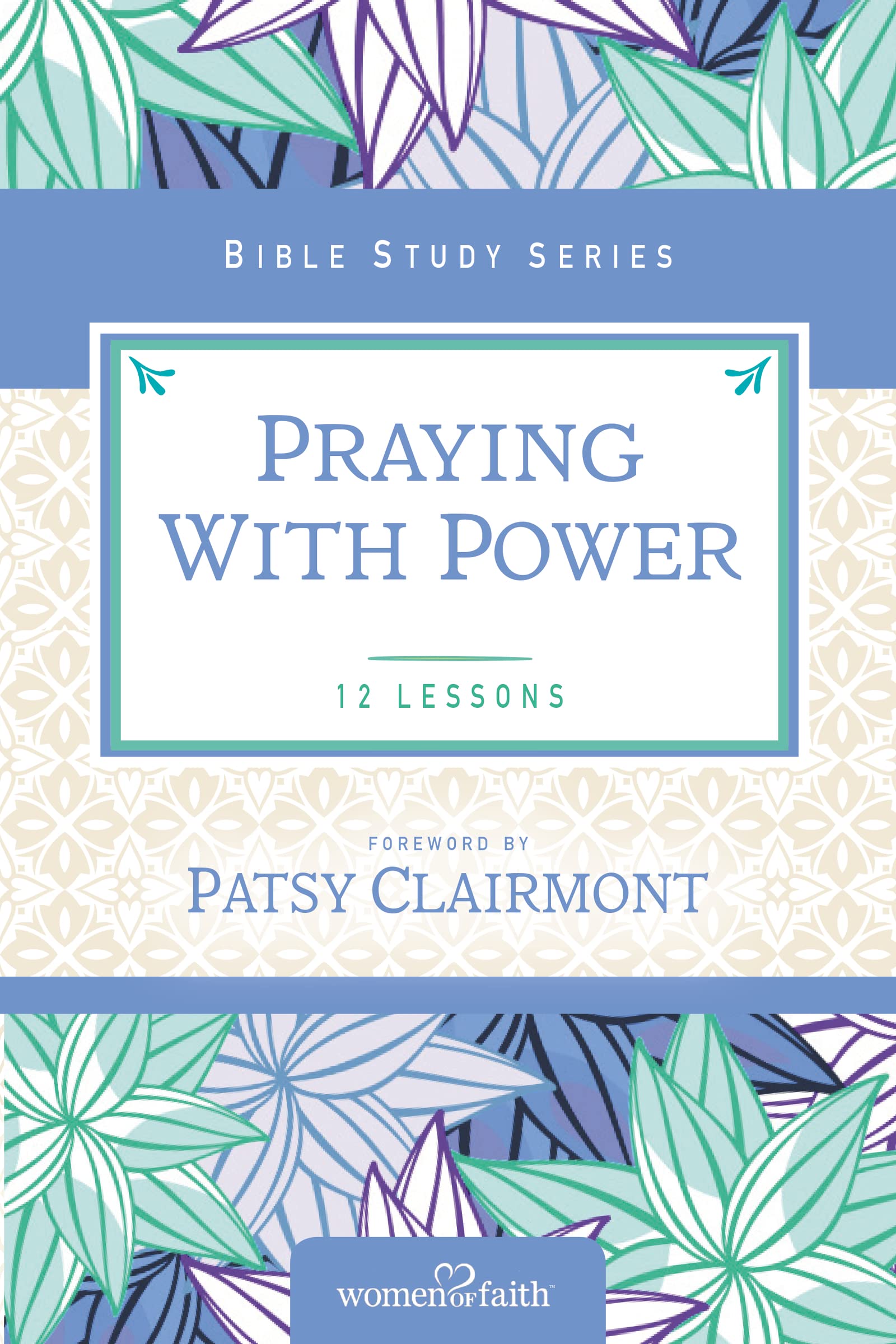 Praying with Power (Women of Faith Study Guide Series),Used