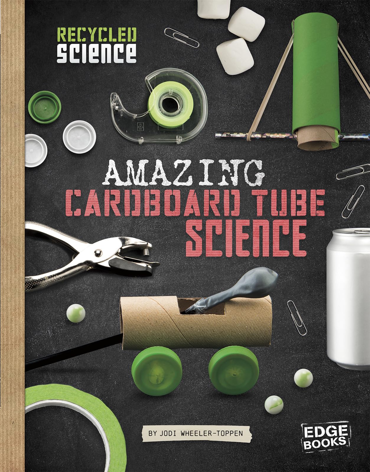 Amazing Cardboard Tube Science (Recycled Science),Used