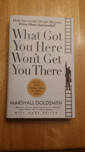 What Got You Here Won't Get You There,Used