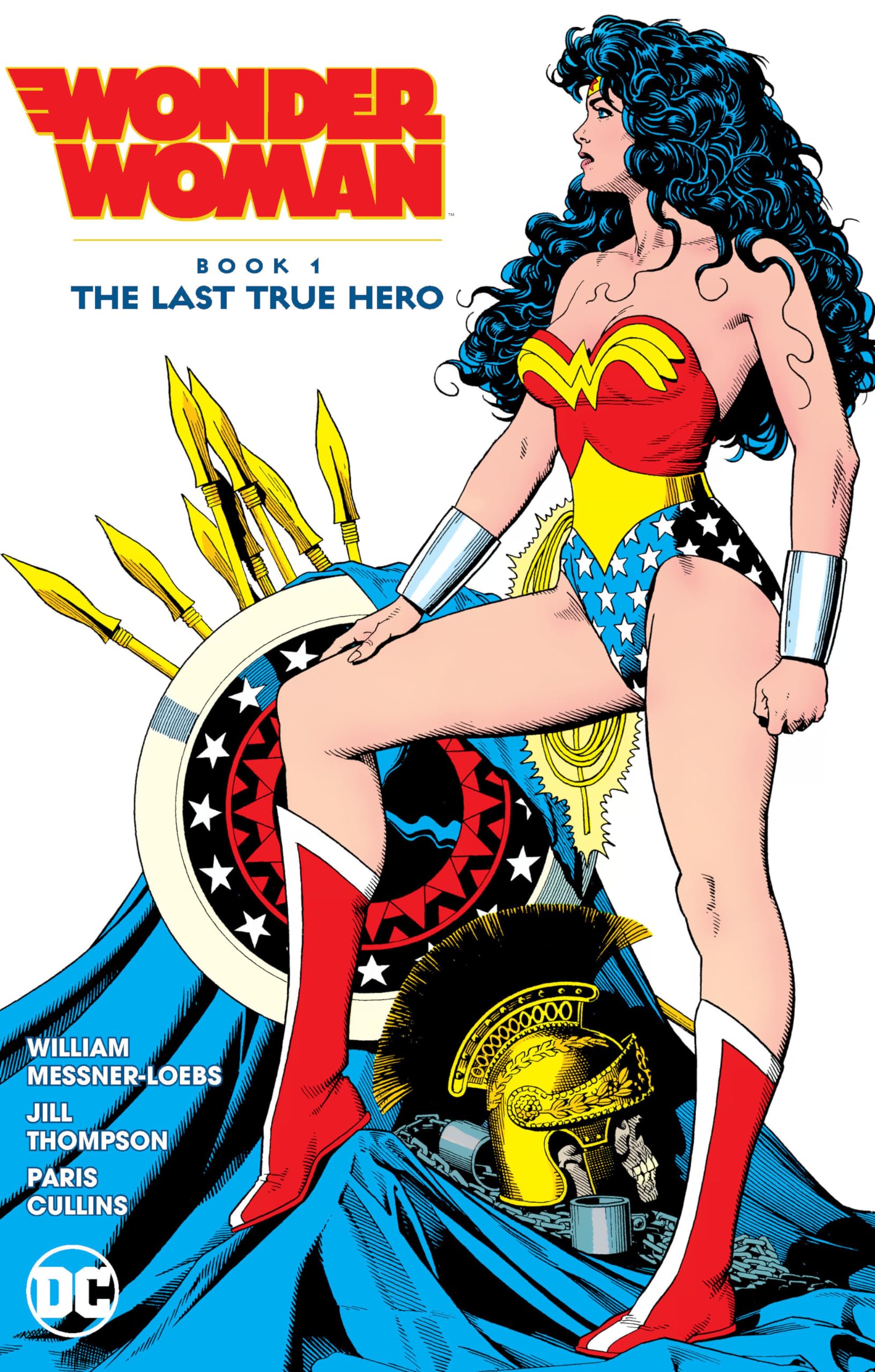 Wonder Woman By William Messnerloebs 1: The Last True Hero