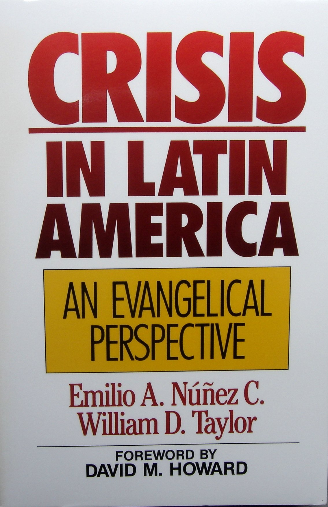 Crisis in Latin America: An Evangelical Perspective,Used