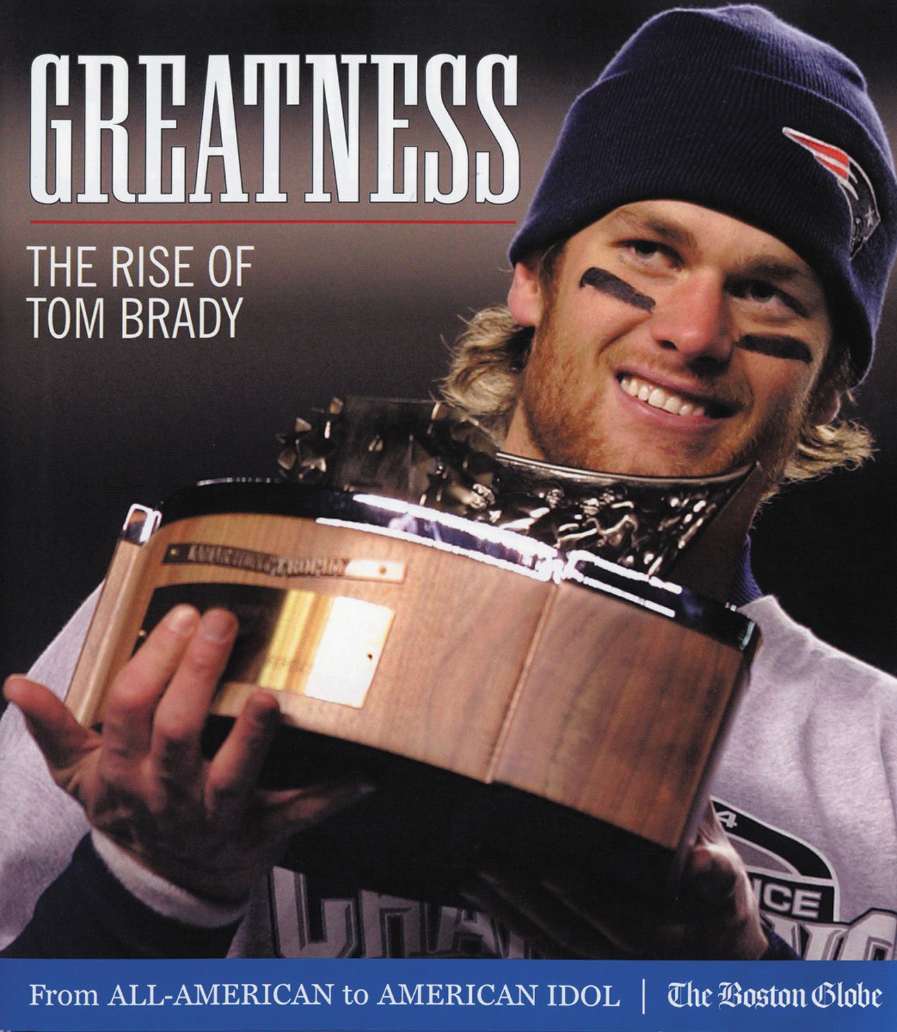 Greatness: The Rise of Tom Brady,Used