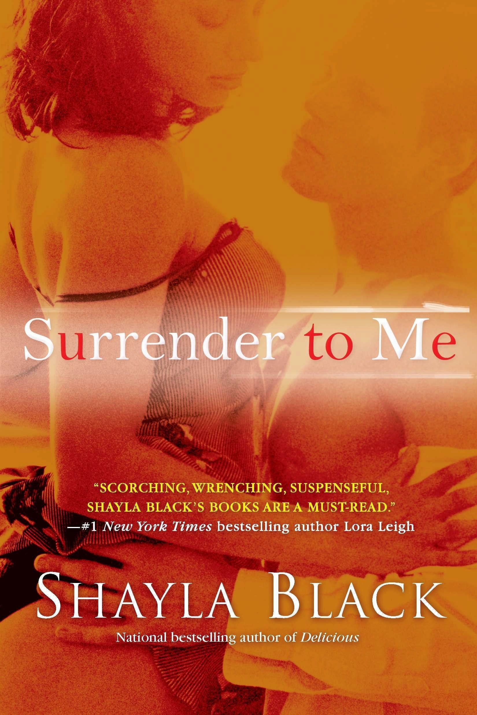 Surrender To Me (A Wicked Lovers Novel),New