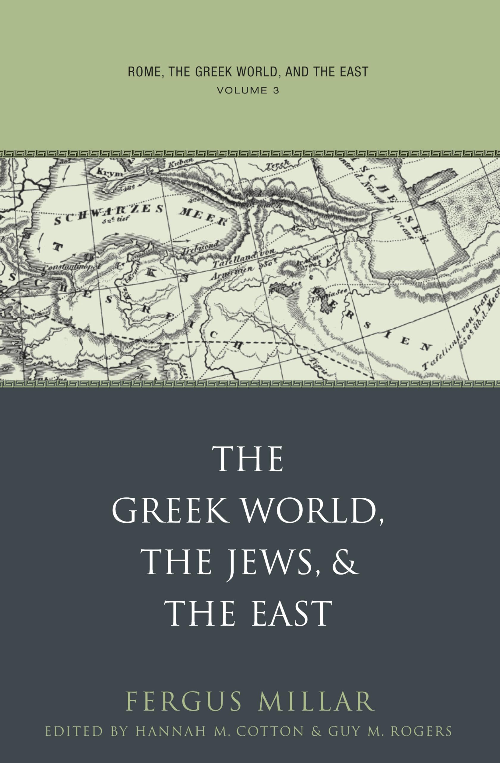 Rome, The Greek World, And The East: Volume 3: The Greek World, The Jews, And The East (Studies In The History Of Greece And Rom,Used